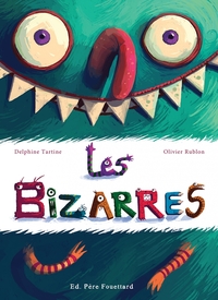 Les bizarres