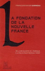 La Fondation de la Nouvelle-France