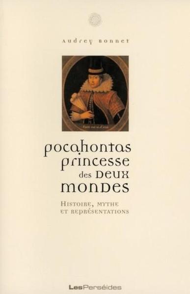 Pocahontas, princesse des deux mondes