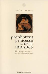 Pocahontas, princesse des deux mondes