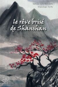 Le Rêve brisé de Shanshan
