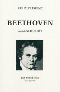 Beethoven, suivi de Schubert