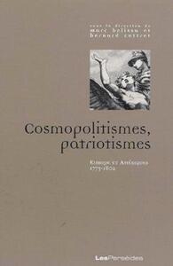 Cosmopolitismes, patriotismes