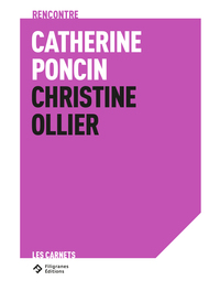 Rencontre Catherine Poncin - Christine Ollier