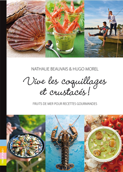 Vive les coquillages et crustacés !