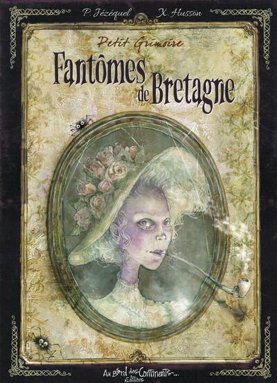 Petit grimoire Fantômes de Bretagne