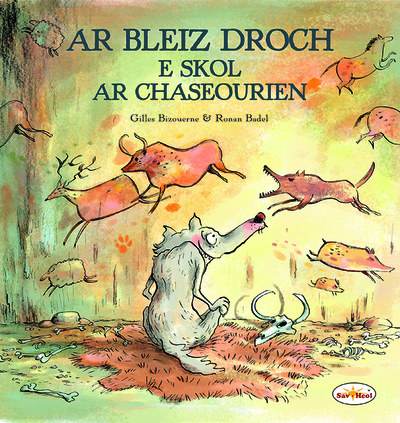Ar bleiz droch e skol ar chaseourien