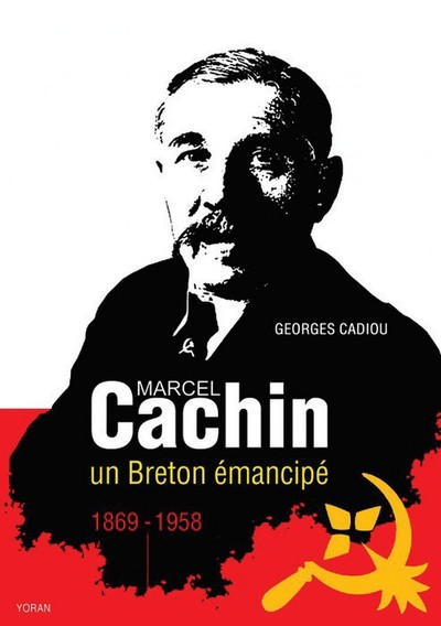 Marcel Cachin, un Breton émancipé
