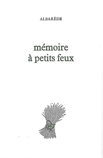 Mémoire à petits feux