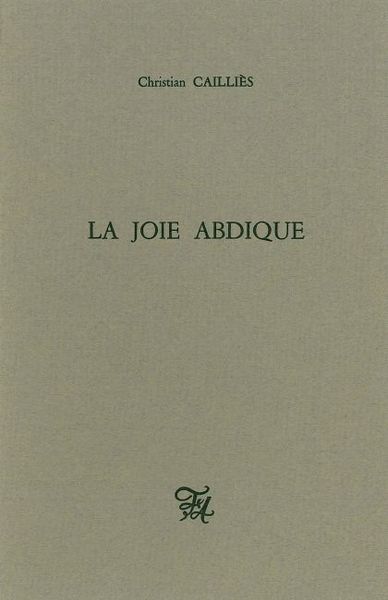 La Joie abdique