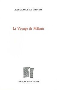 Le Voyage de Mélanie