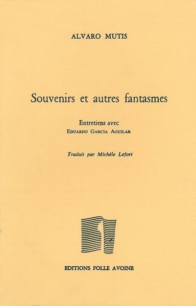 Souvenirs et autres fantasmes