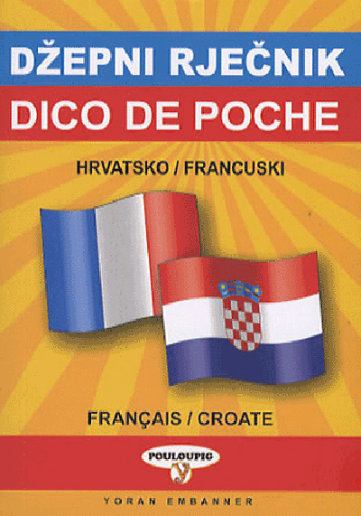 Hrvatsko-francuski i francusko-hrvatski dzepni rjecnik