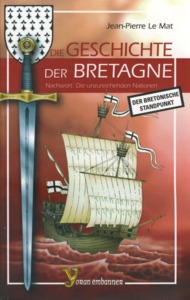 Die Geschichte der Bretagne - der bretonische Standpunkt