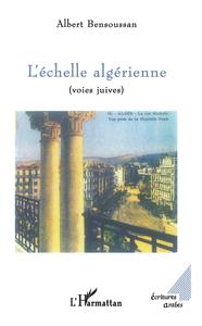 L'ÉCHELLE ALGÉRIENNE (voies juives)