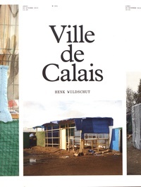 Henk Wildschut Ville de Calais /franCais