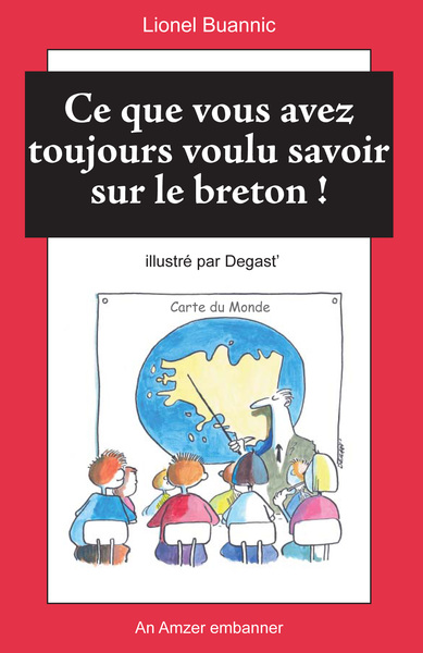 ce que vous avez toujours voulu savoir sur le breton !