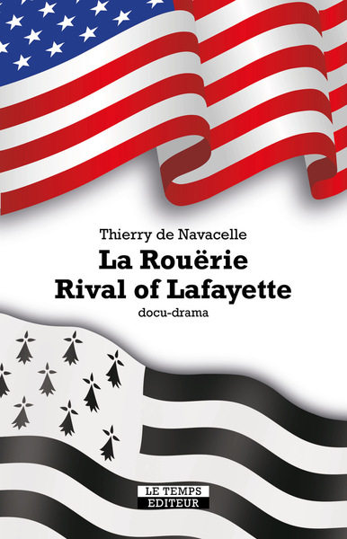 la Rouërie Rival de Lafayette