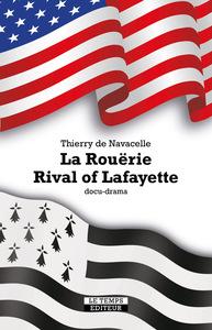 la Rouërie Rival de Lafayette