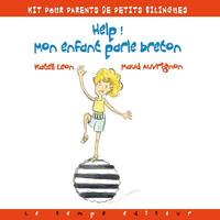 Help ! Mon enfant parle breton