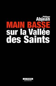 Main basse sur la vallée des saints