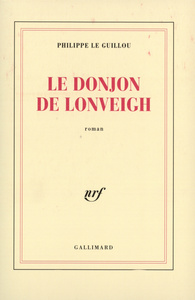 Le donjon de Lonveigh