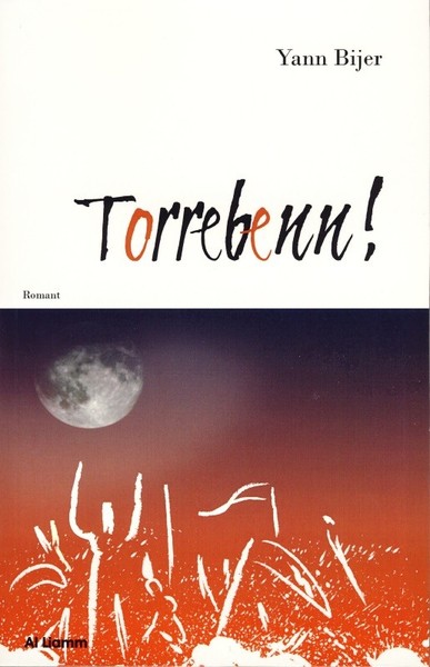 Torrebenn ! - romant