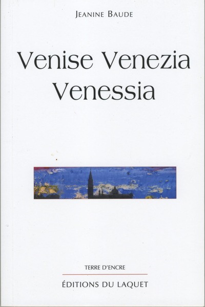 VENISE VENEZIA VENESSIA