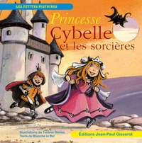 Princesse Cybelle et les sorcières