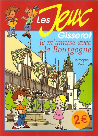 Je m'amuse avec la Bourgogne