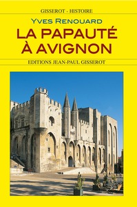 La Papauté à Avignon