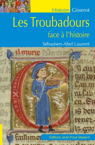 Les Troubadours face à l'histoire