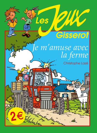 Je m'amuse avec la ferme