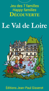 7 Familles DÉCOUVERTE : Le Val de Loire