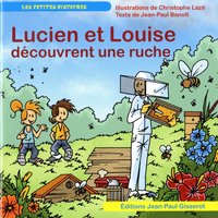 Lucien et Louise découvrent une ruche