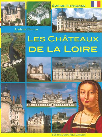 Les châteaux de la Loire