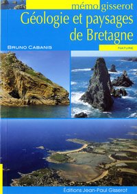 Mémo - Géologie et paysages de Bretagne