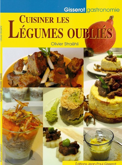 Cuisiner les légumes oubliés