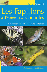 Les papillons de France et leurs chenilles