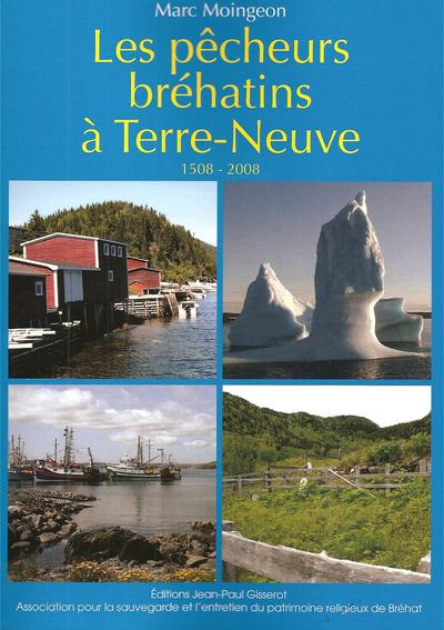 Les pêcheurs bréhatins à Terre-Neuve