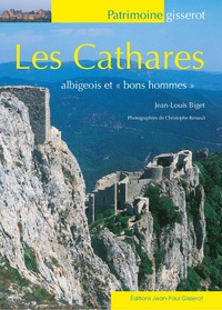 Les Cathares, Albigeois et bons hommes