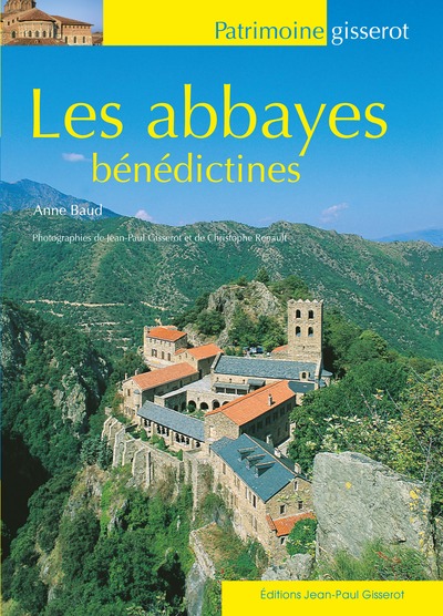 Les abbayes bénédictines