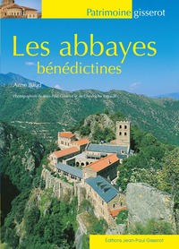 Les abbayes bénédictines