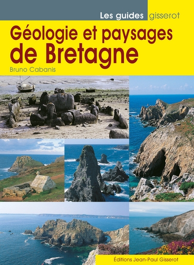 Géologie et paysages de Bretagne