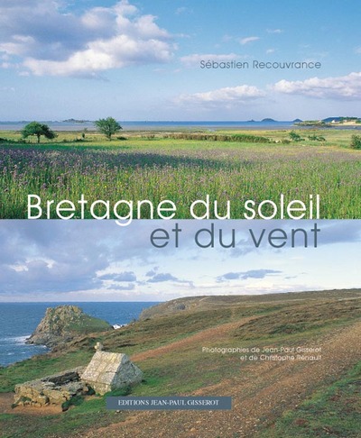 Bretagne du soleil et du vent