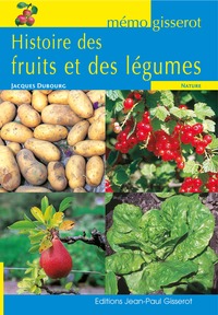 Mémo - Histoire des fruits et des légumes