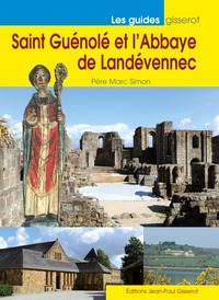 Saint Guénolé et l'Abbaye de Landévennec