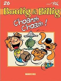 Boulig ha Billig C'hoarzh c'hoazh !