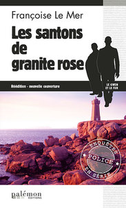 Les santons de granite rose