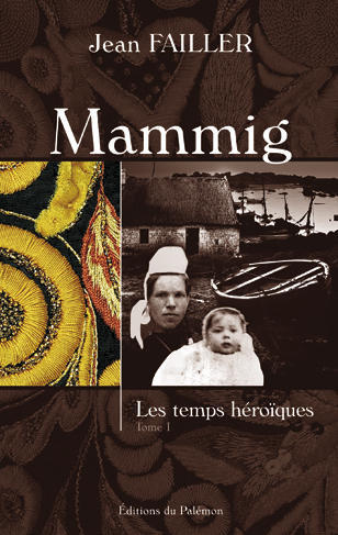 Mammig - Les temps héroïques T1